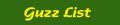 Guzz List