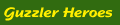 Guzzler Heroes